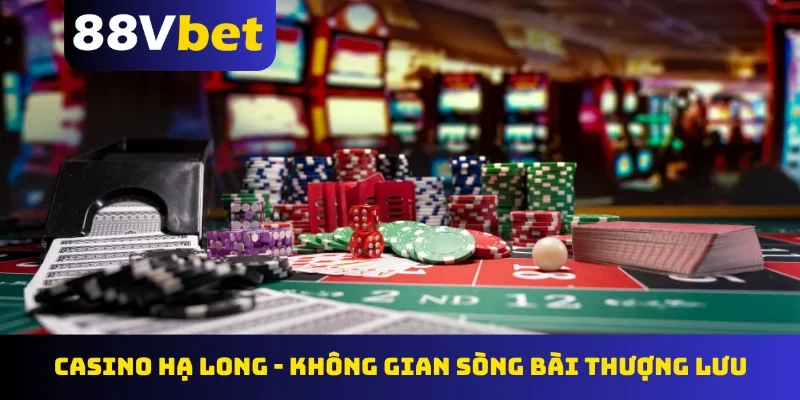 Casino Hạ Long
