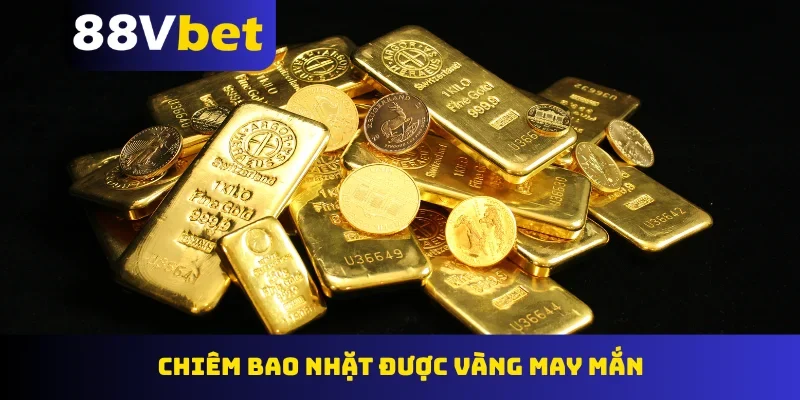 Chiêm bao nhặt được vàng may mắn