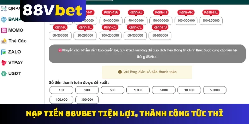 Nạp tiền 88Vbet tiện lợi, thành công tức thì