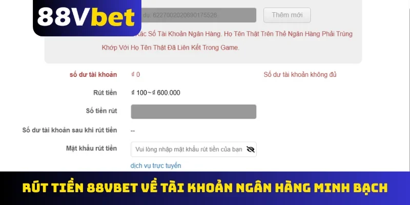 Rút tiền 88Vbet về tài khoản ngân hàng minh bạch