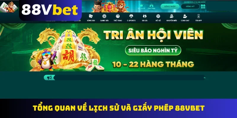 Tổng quan về lịch sử và giấy phép 88Vbet