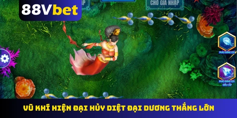 Vũ khí hiện đại hủy diệt đại dương thắng lớn